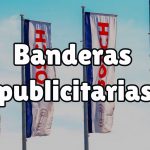 ¿Qué son las banderas publicitarias?